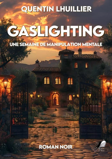 Gaslighting - Quentin Lhuillier - Libre2Lire