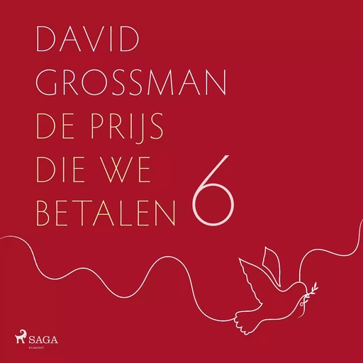 Mijn land is een ziek lichaam - David Grossman - Saga Egmont International