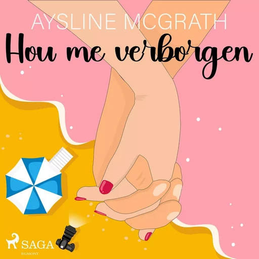 Hou me verborgen - Aysline McGrath - Saga Egmont International