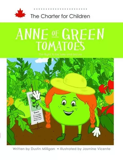 Anne of Green Tomatoes - Dustin Milligan - DC Canada Education Publishing