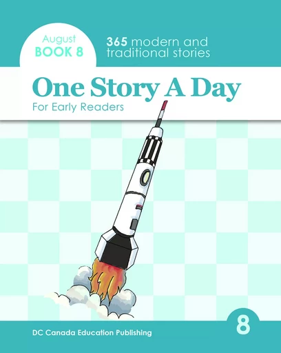 One Story a Day for Early Readers - Leonard Judge, Scott Paterson, Yang Liu, Jennifer Burrows, Gail Mcleod - DC Canada Education Publishing