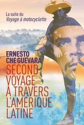 Second voyage à travers l’Amérique latine