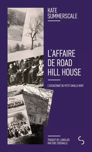 L'Affaire de Road Hill House - Kate Summerscale - Christian Bourgois éditeur