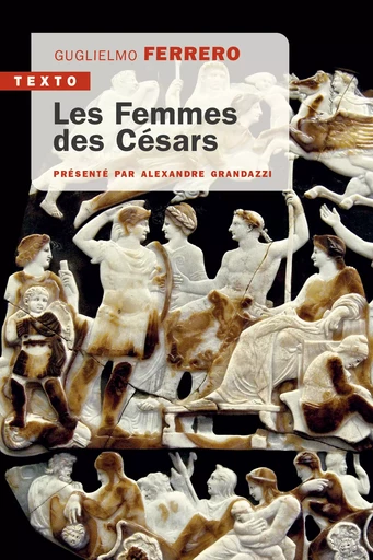 Les femmes des Césars - Guglielmo Ferrero - Tallandier