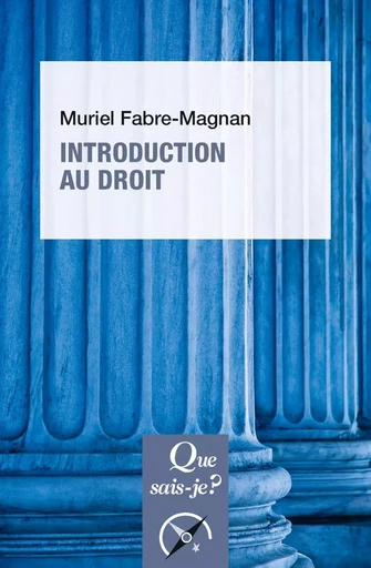 Introduction au droit - Muriel Fabre-Magnan - Humensis