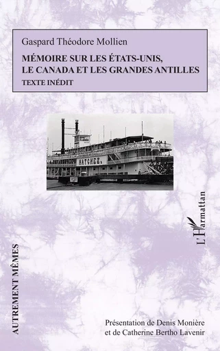 Mémoire sur les États-Unis, le Canada et les Grandes Antilles -  - Editions L'Harmattan