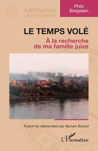 Le temps volé - Philo Bregstein - Editions L'Harmattan