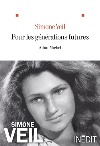 Pour les générations futures - Simone Veil, Dan Arbib - Albin Michel