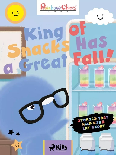 Rainbow Chicks - Stories That Help Kids Eat Right - King of Snacks Has a Great Fall! - TThunDer Animation - Saga Egmont International