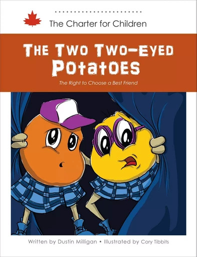 The Two Two-Eyed Potatoes - Dustin Milligan - DC Canada Education Publishing