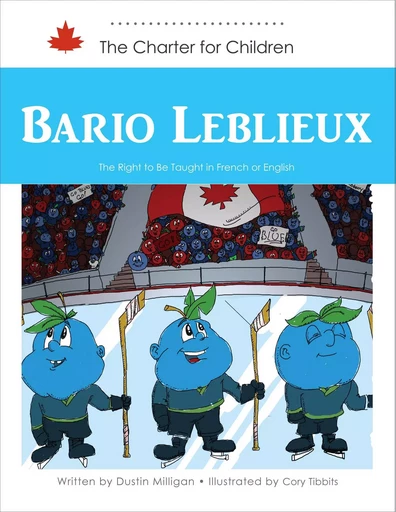 Bario Leblieux - Dustin Milligan - DC Canada Education Publishing