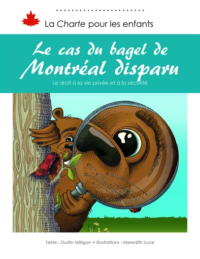 Le cas du bagel de Montréal disparu - Dustin Milligan - DC Canada Education Publishing