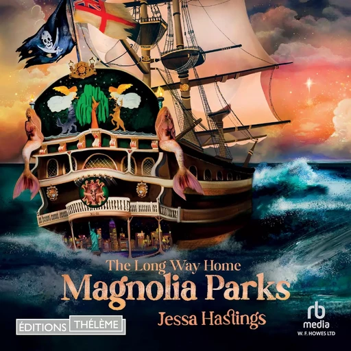 Magnolia Parks, T3: The Long Way Home - Jessa Hastings - Editions Theleme from W. F. Howes