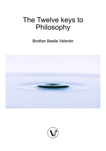 The Twelve keys to Philosophy - Basile Valentin - V Bros.