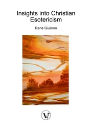 Insights into Christian Esotericism