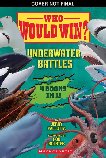 Who Would Win?: Underwater Battles - Jerry Pallotta - Scholastic Inc.