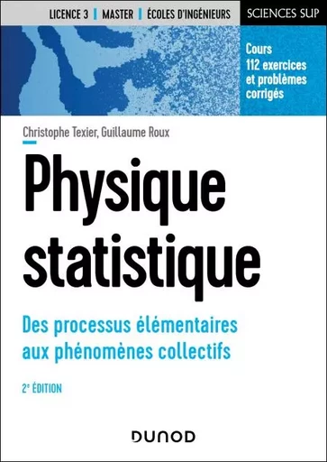 Physique statistique - 2e éd. - Christophe Texier, Guillaume Roux - Dunod