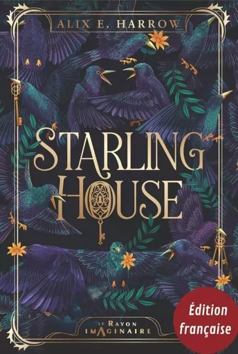 Starling House (édition française) - Alix E. Harrow - Hachette Heroes