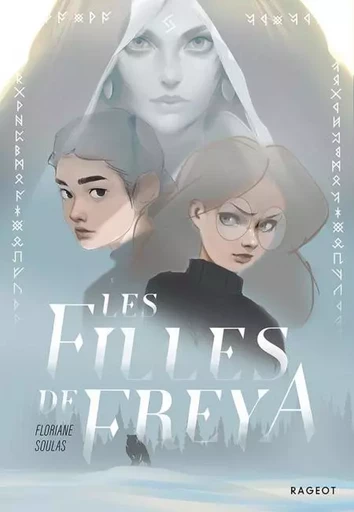 Les filles de Freya - Floriane Soulas - Rageot Editeur