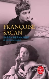 Sarah Bernhardt, le rire incassable