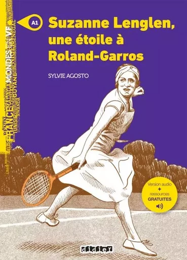 Mondes en VF - Suzanne Lenglen, une étoile à Roland-Garros - Niv. A1 - Ebook - Amazon - Sylvie Agosto - Didier