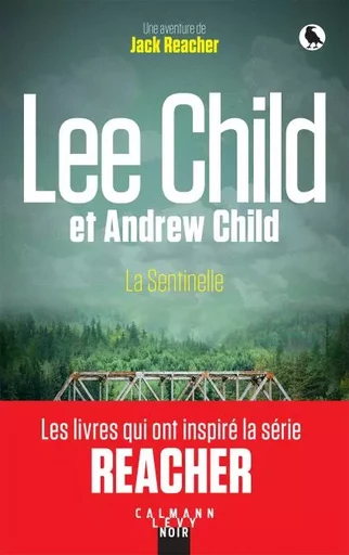 La Sentinelle - Lee Child, Andrew Child - Calmann-Lévy