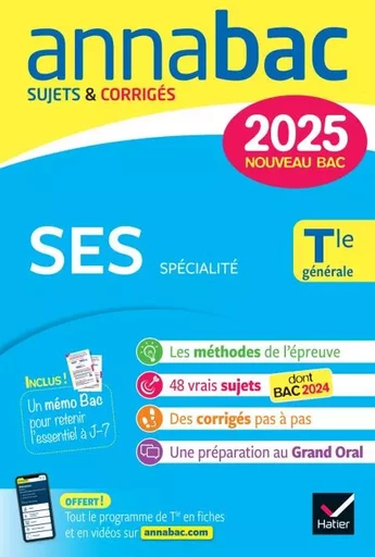 Annales du bac Annabac 2025 SES Tle générale (spécialité) - Séverine Bachelerie-Marteau, Thomas Dautais, Cécile Gauron, Sylvie Godineau, Sylvain Leder, Céline Le Feuvre, Denis Martin, François Porphire, Franck Rimbert - Hatier