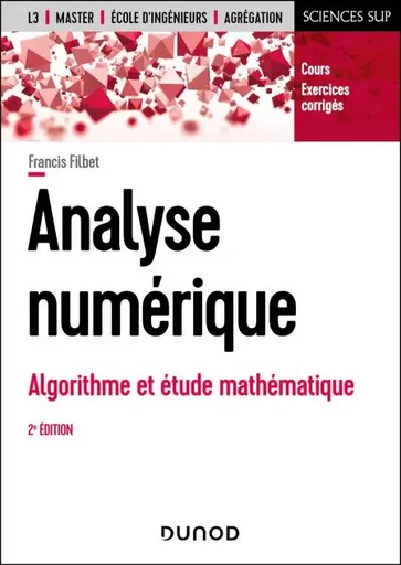 Analyse numérique - 2e éd. - Francis Filbet - Dunod