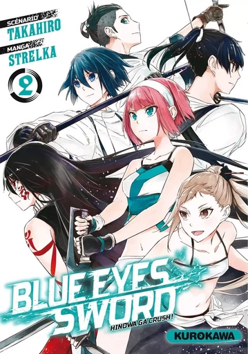 Blue Eyes Sword - Tome 02 -  Takahiro,  Strelka - Univers Poche