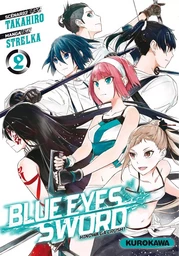 Blue Eyes Sword - Tome 02