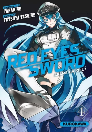 Red Eyes Sword - Akame ga Kill ! - tome 04 -  Takahiro, Tetsuya Tashiro - Univers Poche