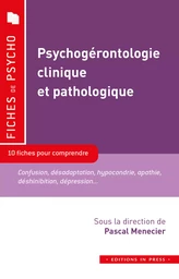 Psychogérontologie clinique et pathologique