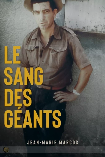 Le Sang des Géants - Jean-Marie Marcos - Erato Editions