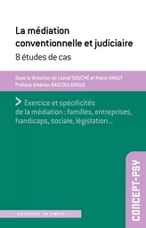 Médiation conventionnelle et judiciaire