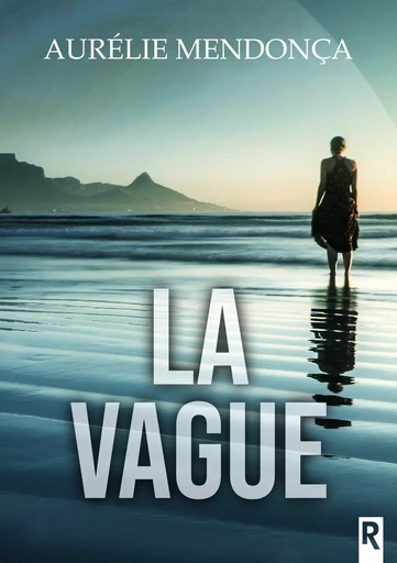 La vague - Aurélie Mendonça - Rebelle Editions