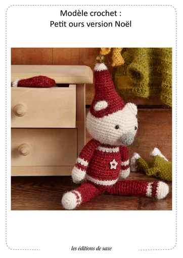 Modèle crochet : Petit ours de Noël - Sylvie Tonnelier - Les Editions de Saxe