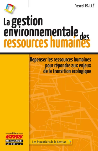 La gestion environnementale des ressources humaines - Pascal Paillé - Éditions EMS