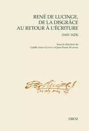 René de Lucinge, de la disgrâce au retour à l'écriture