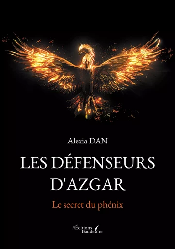 Les Défenseurs d'Azgar - Dan Alexia - Éditions Baudelaire