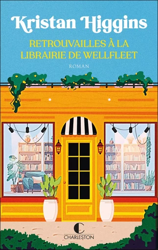 Retrouvailles à la librairie de Wellfleet - Kristan Higgins - Éditions Charleston