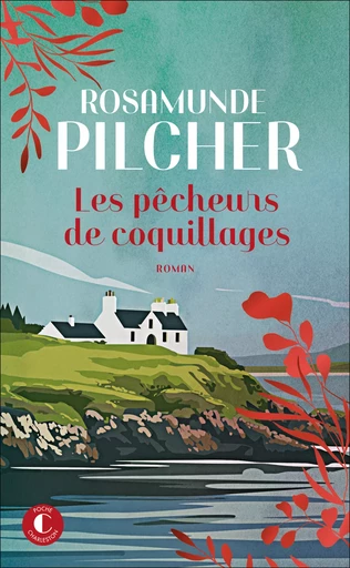 Les pêcheurs de coquillages - Rosamunde PILCHER - Éditions Charleston