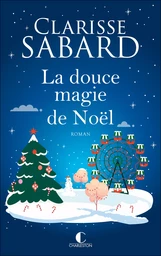 La douce magie de Noël