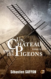 Un château pour les pigeons