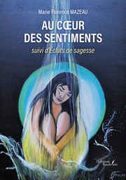 Au cœur des sentiments