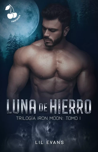 Luna de hierro - Lil Evans - Cherry Publishing