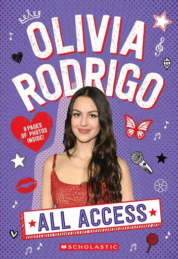 Olivia Rodrigo: All Access -  - Scholastic Inc.