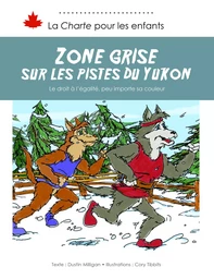 Zone grise sur les pistes du Yukon