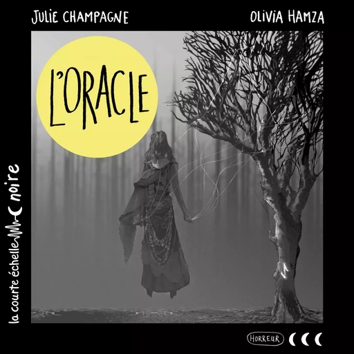 L'Oracle - Julie Champagne - la courte échelle