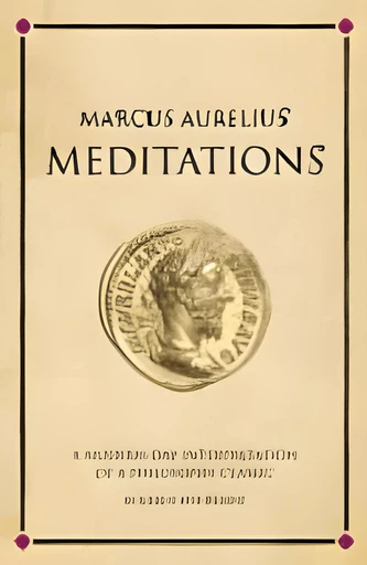 Meditations - Marcus Aurelius - Horizon Ridge Publishing