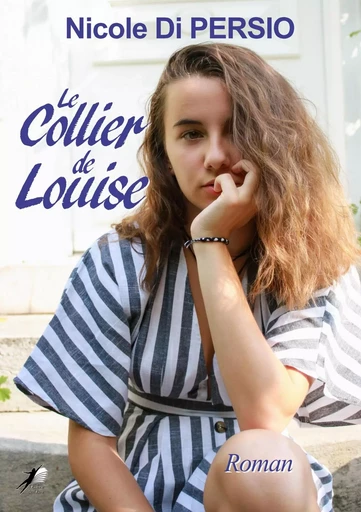 Le collier de Louise - Nicole Di Persio - Libre2Lire